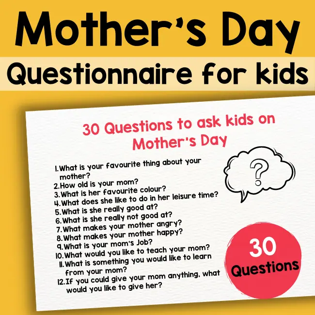 30 Questions to ask your kids on Mother s Day 30 Questions to ask your kids on Mother s Day
