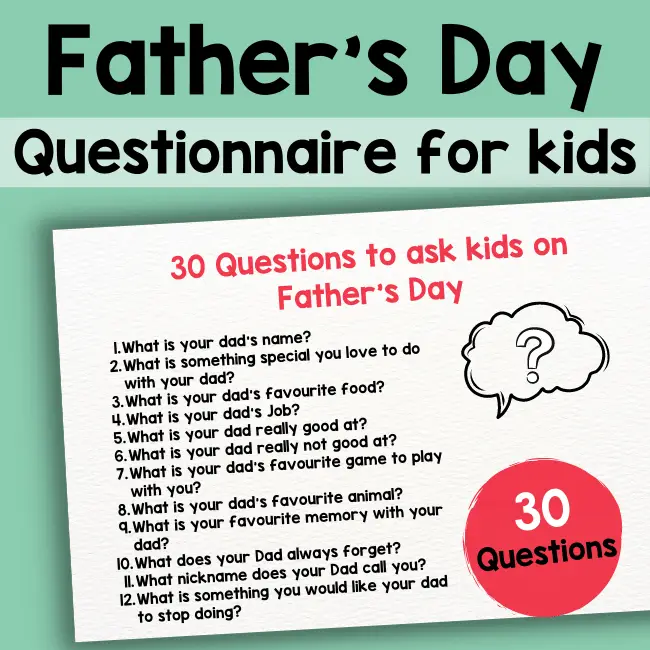 Questions to ask kids on Fathers day