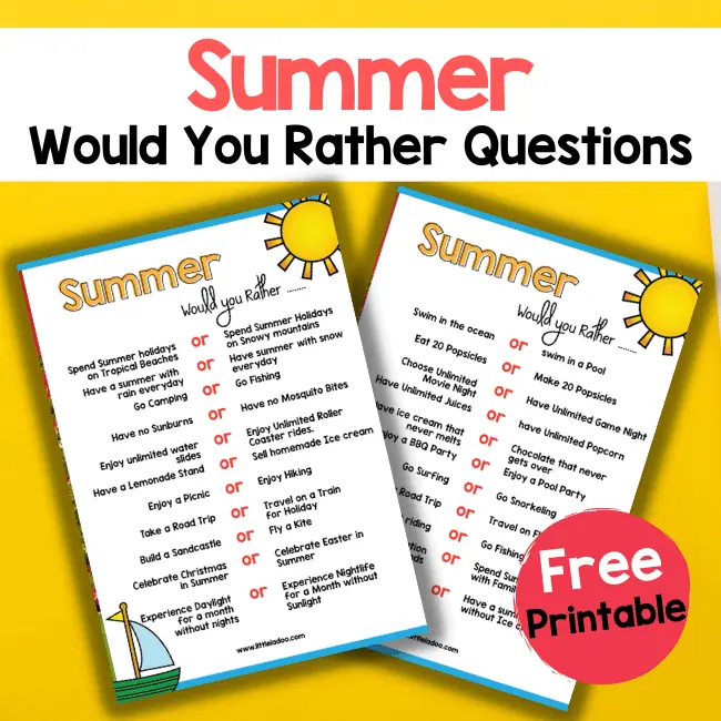 Summer Would You Rather Questions for Kids {Free Printable}